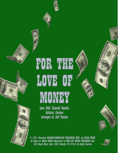 For The Love Of Money (arr. Jeff Tincher)
