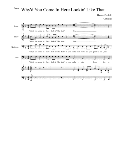 Why'd You Come In Here Lookin' Like That (arr. Dr. Casey J. Hayes)