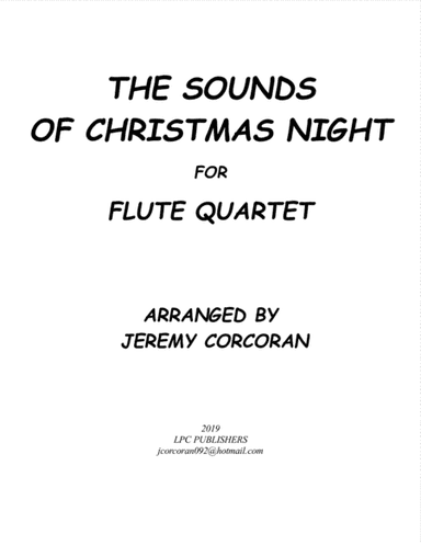 The Sounds of Christmas Night for Flute Quartet (arr. Jeremy Corcoran)