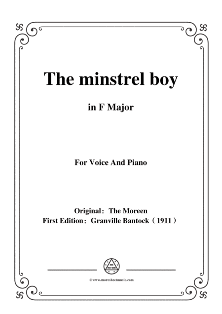 Bantock-Folksong,The minstrel boy,in F Major,for Voice and Piano (arr. MSM)