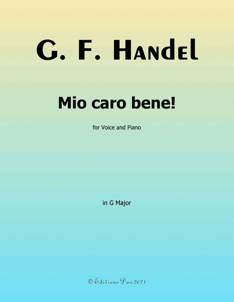 Mio caro bene!,by Handel, in G Major (arr. Editions Dao)