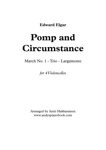 Pomp and Circumstance - 4 Violoncellos (arr. Antti Hakkarainen)