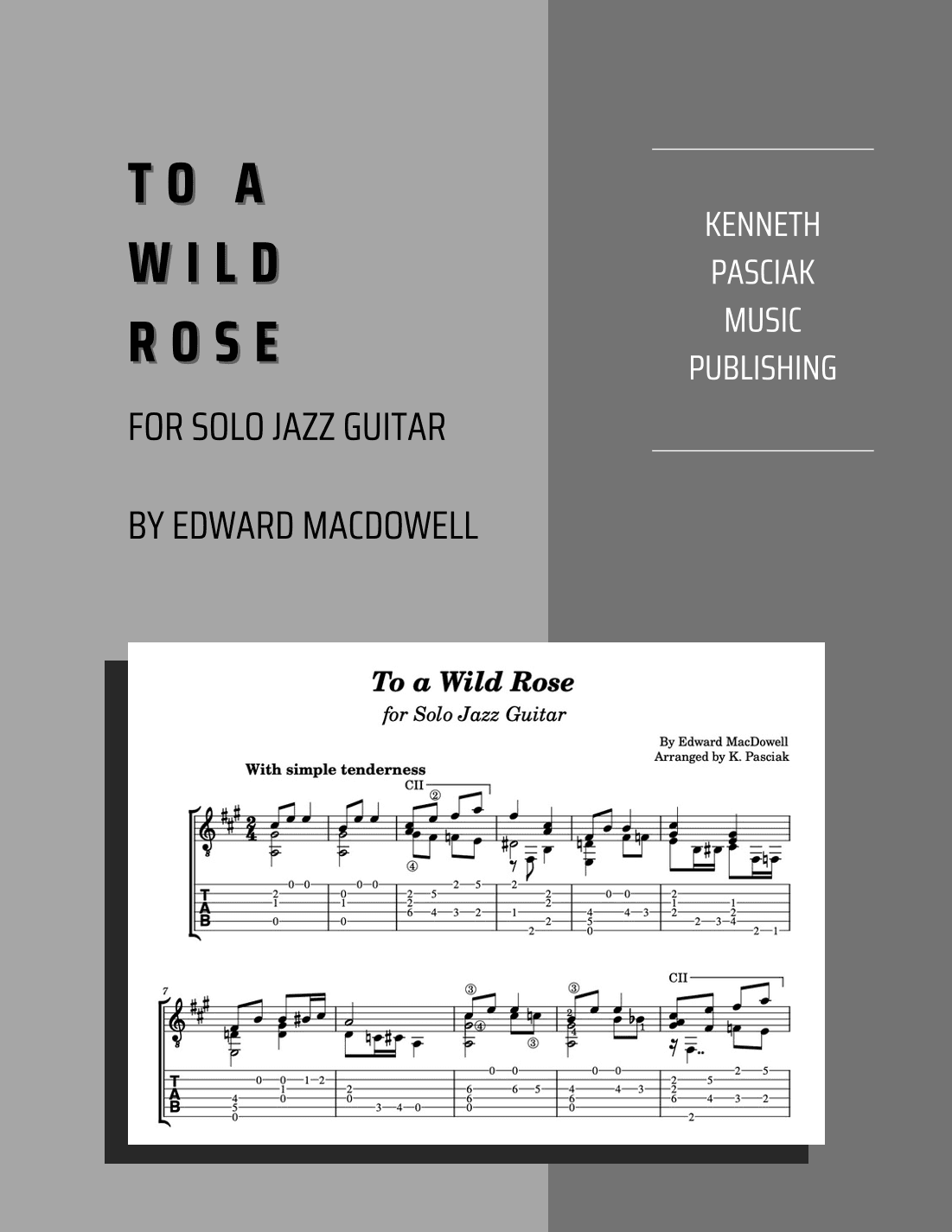 To A Wild Rose (for Solo Jazz Guitar) (arr. Kenneth Pasciak)