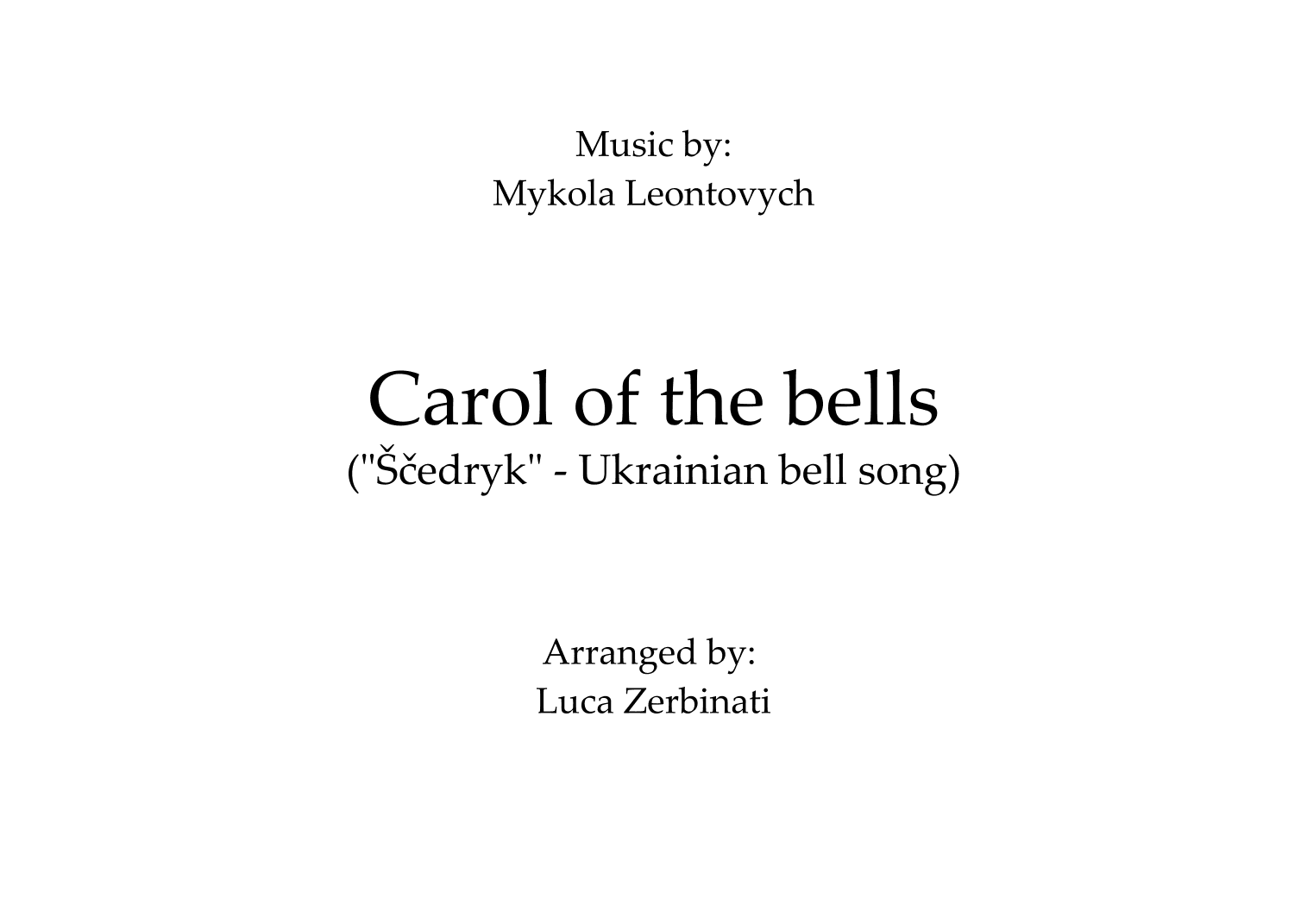 Carol of the bells (Shchedryk)(Ukrainian bell song) (arr. Luca Zerbinati)