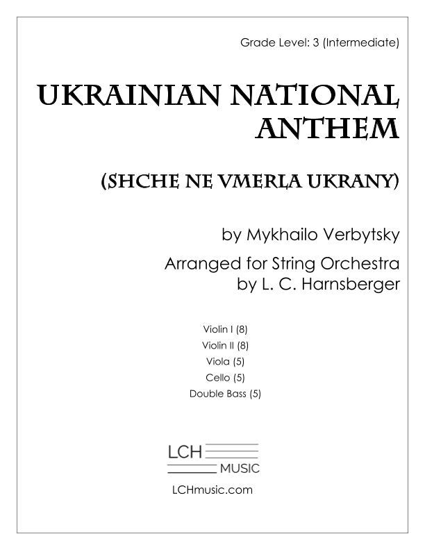 Ukrainian National Anthem for String Orchestra (arr. L. C. Harnsberger)