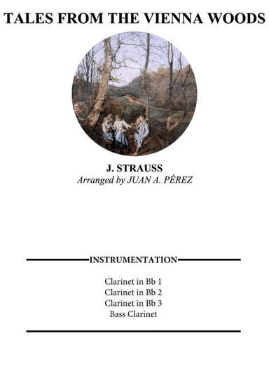 Tales from the Vienna Woods - Clarinet Quartet (arr. Juan A. Perez)