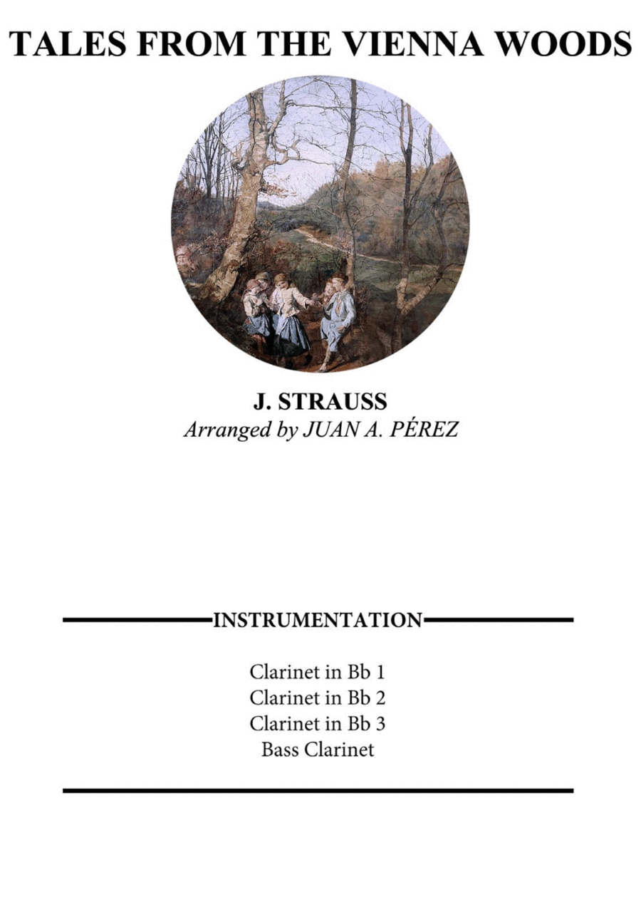 Tales from the Vienna Woods - Clarinet Quartet (arr. Juan A. Perez)