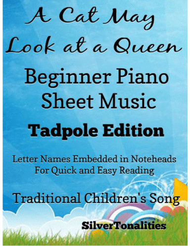 A Cat May Look at a Queen Beginner Piano Sheet Music 2nd Edition