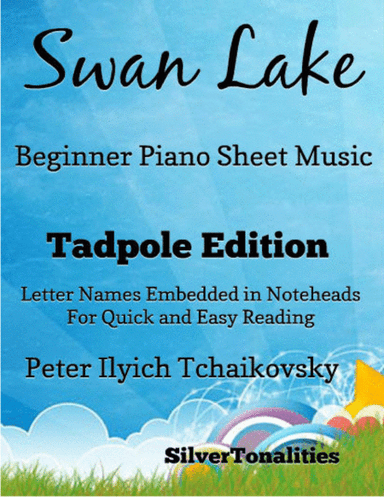 Swan Lake Beginner Piano Sheet Music 2nd Edition (arr. SilverTonalities)