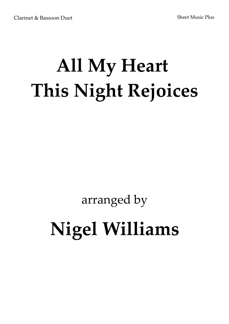 All My Heart This Night Rejoices, for Clarinet and Bassoon Duet (arr. Nigel Williams)