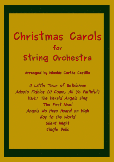 8 Christmas Carols for String Orchestra (arr. Nicolás Cortés Castillo)