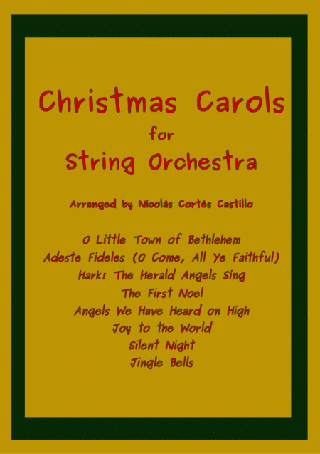 8 Christmas Carols for String Orchestra (arr. Nicolás Cortés Castillo)
