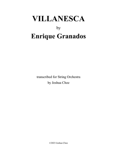 12 Danzas españolas: Villanesca (arr. Joshua Choe)