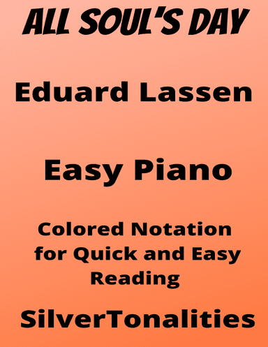 All Soul's Day Easy Piano Sheet Music with Colored Notation (arr. SilverTonalities)