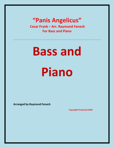 Panis Angelicus - Bass (voice) and Piano (arr. Raymond Fenech)
