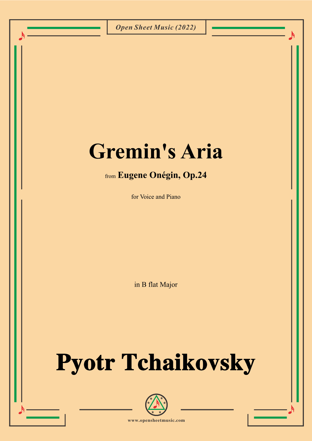 Tchaikovsky-Gremin's Aria,in B flat Major,from Eugene Onegin,Op.24,for Voice and Piano (arr. OSM Press)