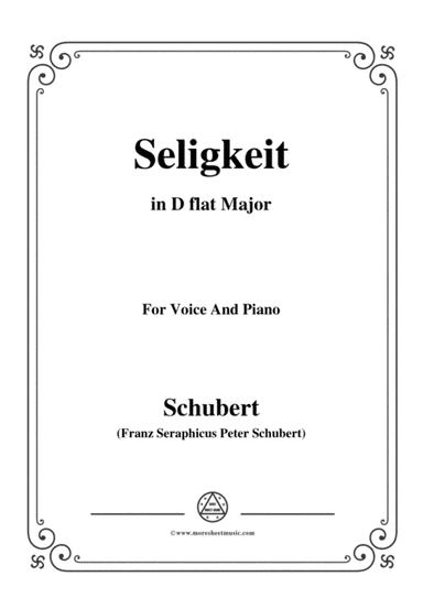 Schubert-Seligkeit in D flat Major,for voice and piano (arr. MSM)