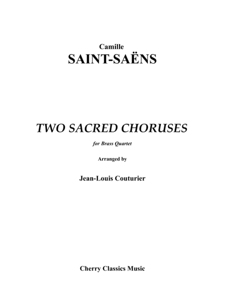 Two Sacred Choruses for Brass Quartet (arr. Jean-Louis Couturier)