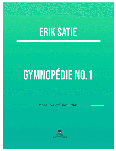 Erik Satie - Gymnopedie No 1(Trio Piano and Two Cellos) with chords (arr. ANDRE LAITANO)