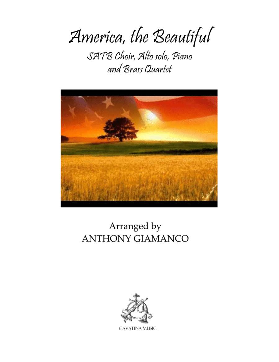 America, the Beautiful (SATB choir, piano, alto solo, brass quartet) (arr. Anthony Giamanco)