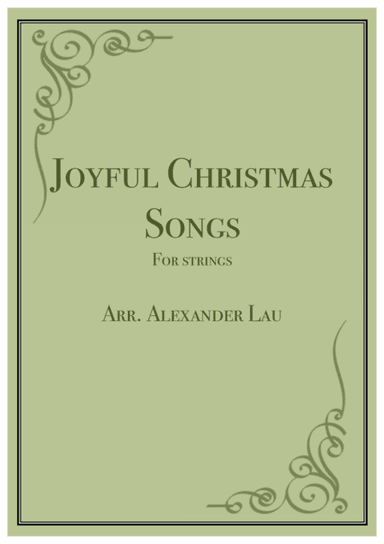 Joyful Christmas Carols (arr. Alexander Lau)