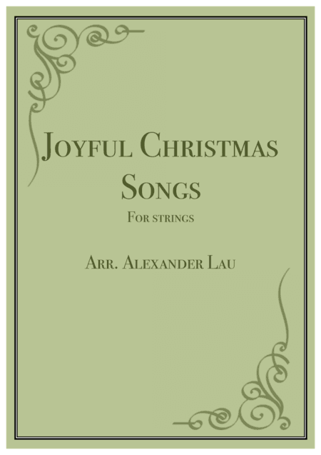 Joyful Christmas Carols (arr. Alexander Lau)