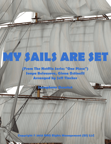 My Sails Are Set (arr. Jeff Tincher)