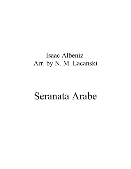 Serenata Arabe (arr. Nick Lacanski)