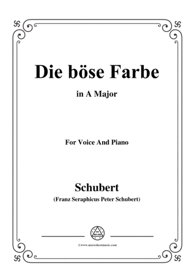 Schubert-Die böse Farbe,from 'Die Schöne Müllerin',Op.25 No.17,in A Major,for Voice&Piano (arr. MSM)
