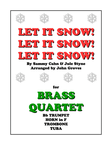 Let It Snow! Let It Snow! Let It Snow! (arr. John Groves)