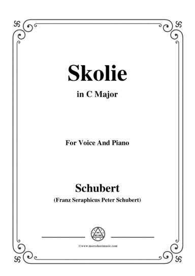 Schubert-Skolie(Skolion;Drinking Song),D.306,in C Major,for Voice&Piano (arr. MSM)