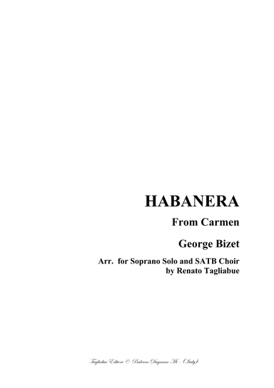 HABANERA - From the "Carmen" by Bizet - Arr. for Soprano and. SATB Choir - Score Only (arr. Renato Tagliabue)