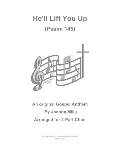 He'll Lift You Up (Psalm 145)