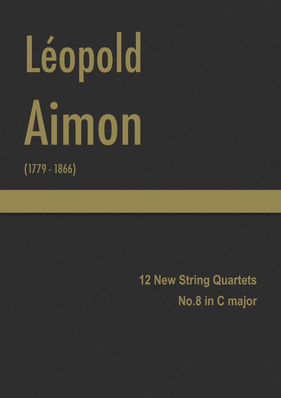 Aimon - 12 New String Quartets, No.8 in C major (arr. J.G. Cucó Barber)