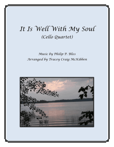 It Is Well With My Soul for Cello Quartet (arr. Tracey Craig McKibben)