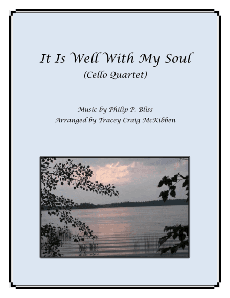 It Is Well With My Soul for Cello Quartet (arr. Tracey Craig McKibben)