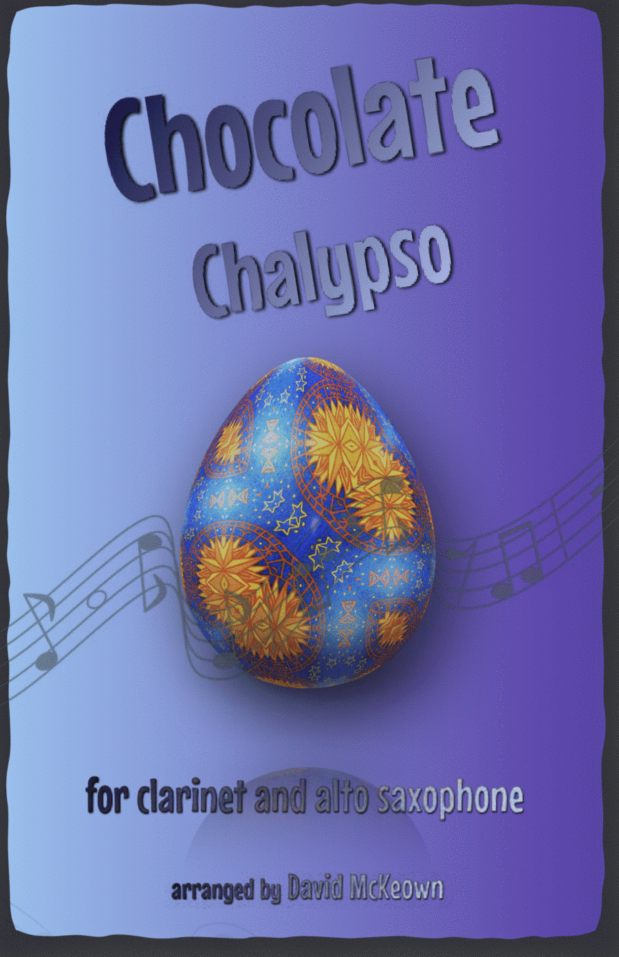The Chocolate Chalypso for Clarinet and Alto Saxophone Duet