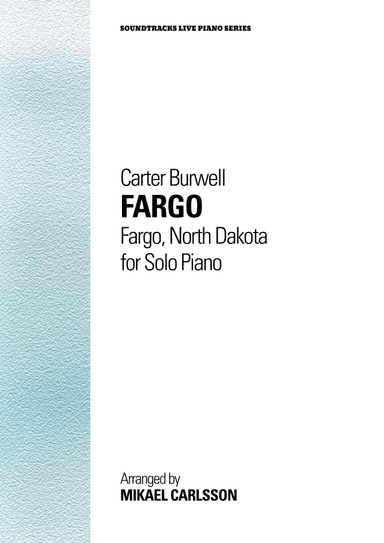 Fargo, North Dakota (arr. Mikael Carlsson)