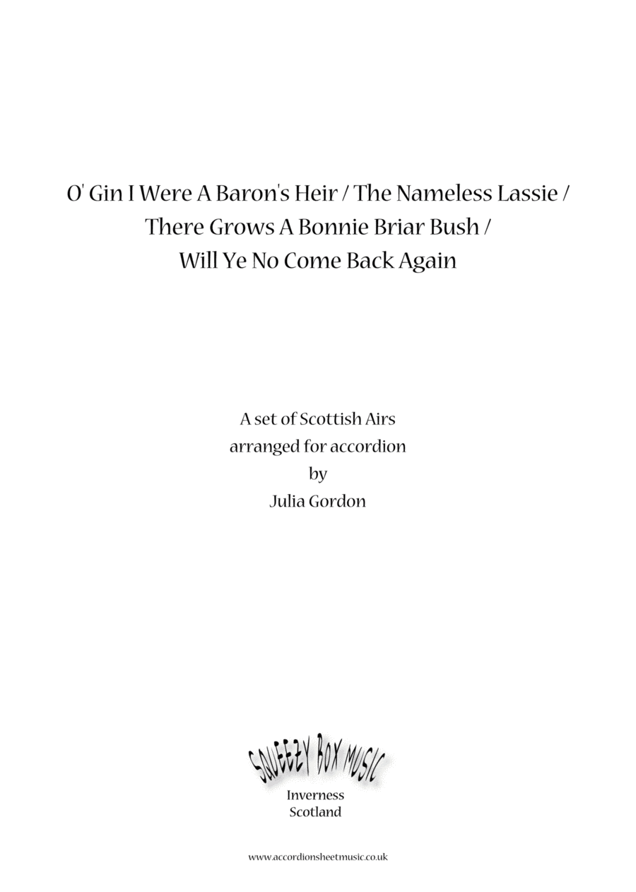 O' Gin I Were A Baron's Heir / The Nameless Lassie / There Grows A Bonnie Briar Bush / Will Ye ... (arr. Julia Gordon)