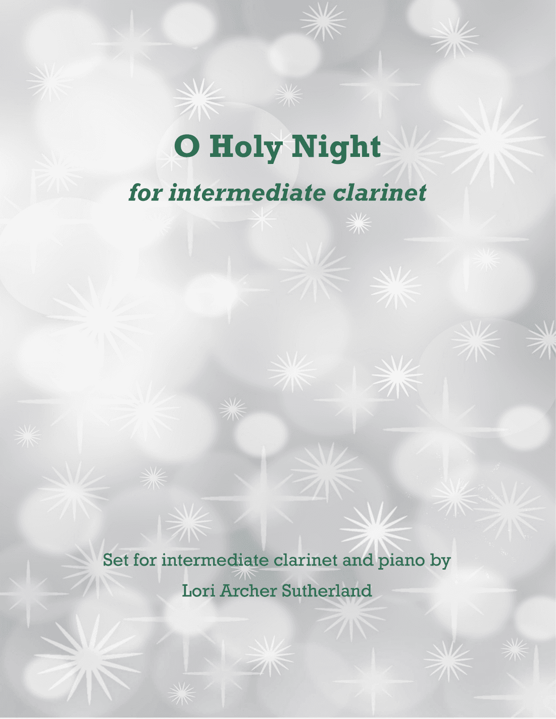O Holy Night (arr. Lori Archer Sutherland)