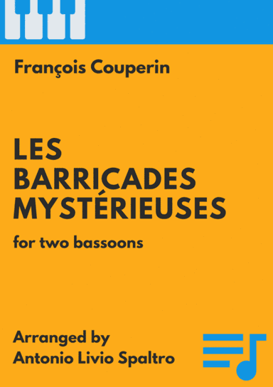 Les Barricades Mystérieuses for Bassoon Duet (arr. Antonio Livio Spaltro)