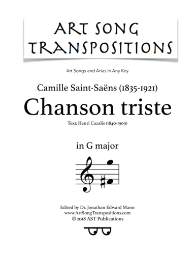 SAINT-SAËNS: Chanson triste (transposed to G major) (arr. ArtSongTranspositions.com)
