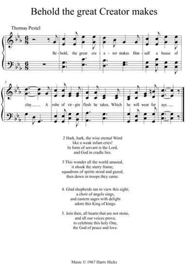 Behold the great creator makes. A new tune to a wonderful old hymn.