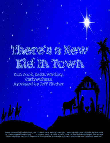 There's A New Kid In Town (arr. Jeff Tincher)