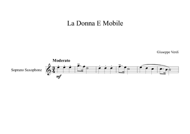 La Donna E Mobile - Giuseppe Verdi (Soprano Sax) (arr. Digital Book Music)