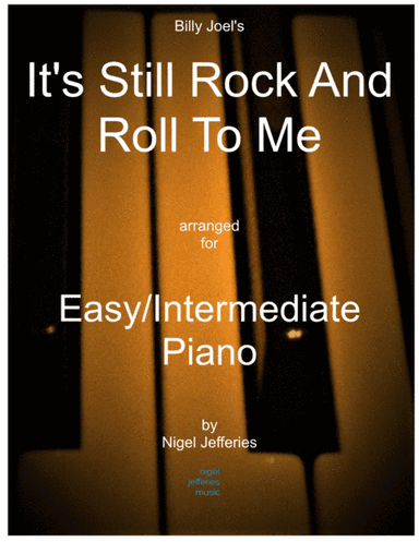 It's Still Rock And Roll To Me (arr. Nigel Jefferies)