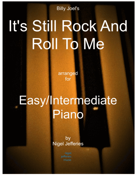 It's Still Rock And Roll To Me (arr. Nigel Jefferies)