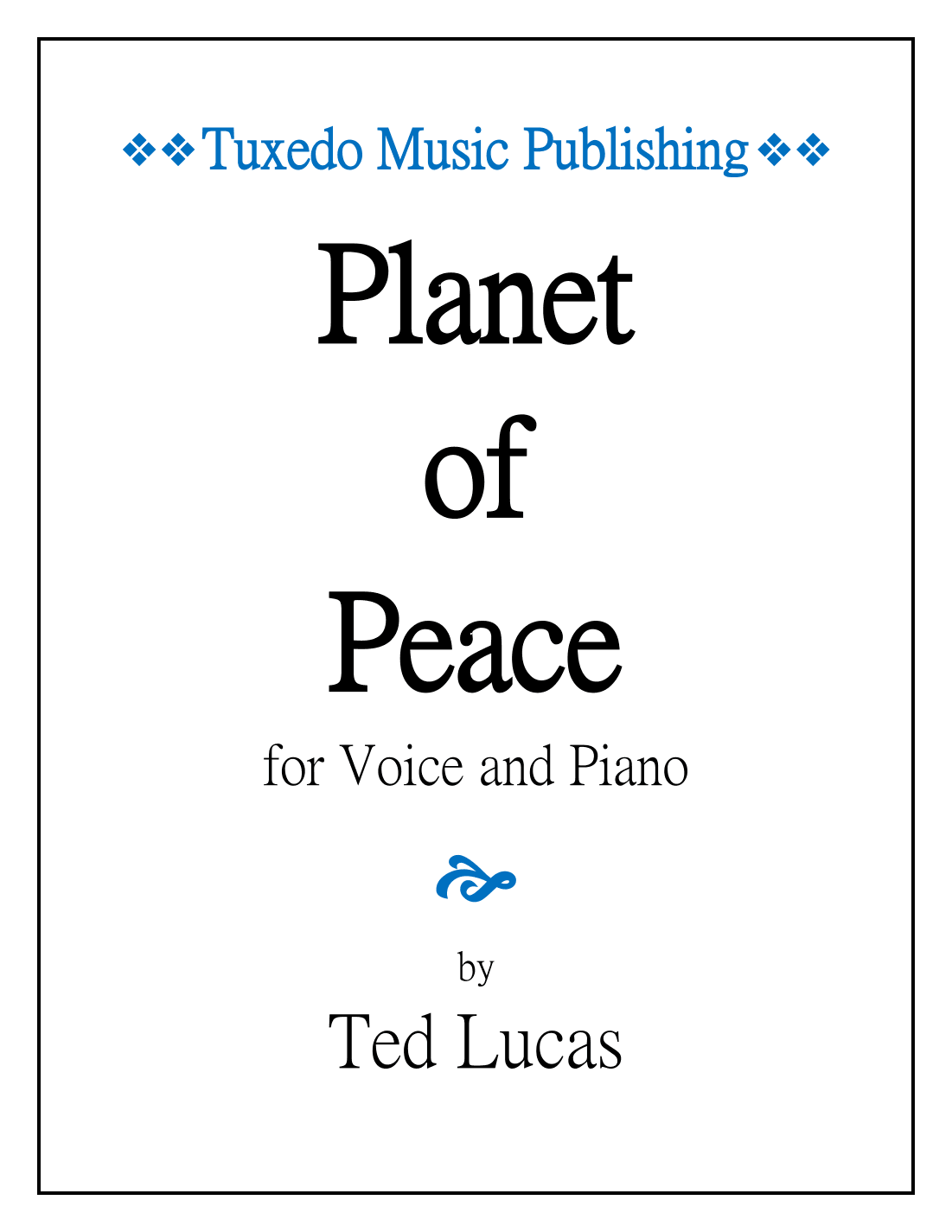 Planet of Peace, for Piano and Voice