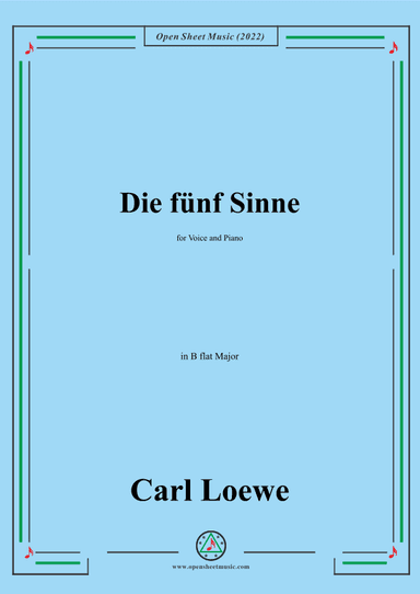 Loewe-Die funf Sinne,in B flat Major,for Voice and Piano (arr. OSM Press)