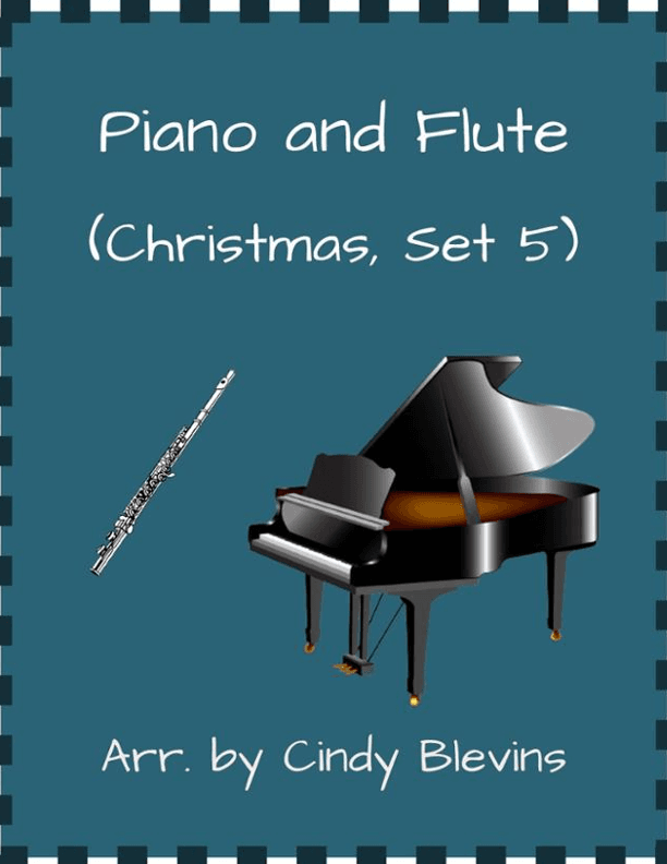 Piano and Flute, Christmas, Set 5 (arr. Cindy Blevins)